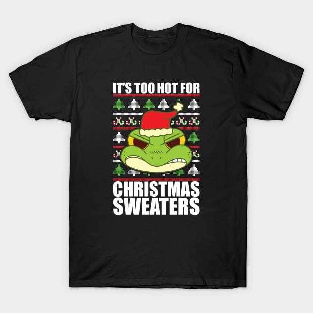 Its Too Hot For Christmas Sweaters Angry Frog T-Shirt by JS Arts